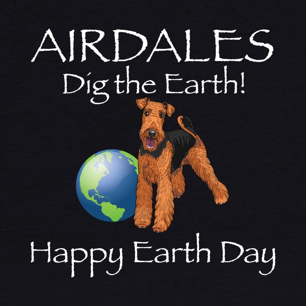 Airdale happy earth day t-shirt by bbreidenbach